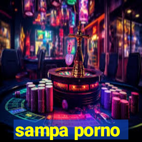 sampa porno